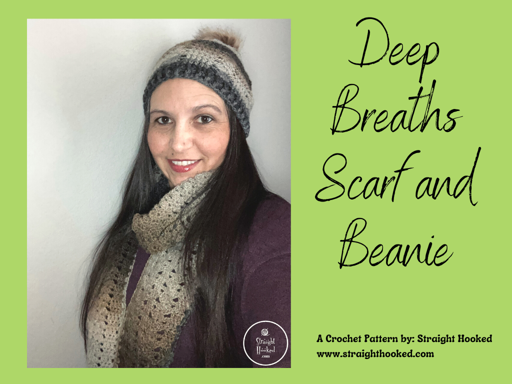 Deep Breaths Scarf and Beanie crochet patterns