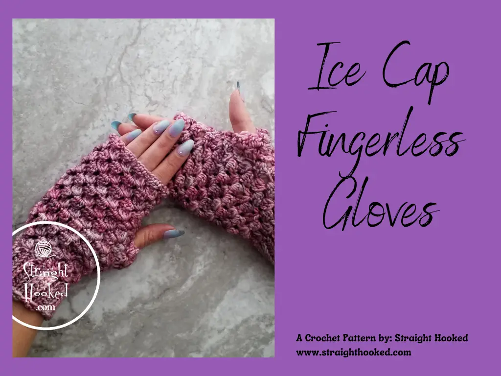 Ice Cap Fingerless Gloves crochet pattern